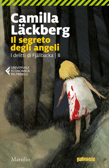 Il segreto degli angeli. I delitti di Fjällbacka. Vol. 8.pdf
