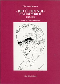 «Dio è con noi» e altri scritti (1947-1960) Scarica PDF EPUB
