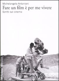 Fare un film è per me vivere. Scritti sul cinema Scarica PDF EPUB
