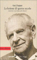 Libro La lezione di questo secolo. Intervista sul '900 con Giancarlo Bosetti Karl R. Popper