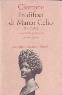 In difesa di Marco Celio (Pro Caelio) Scarica PDF EPUB
