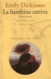 La bambina cattiva. Settanta poesie Scarica PDF EPUB
