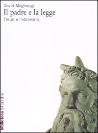 Il padre e la legge. Freud e l'ebraismo