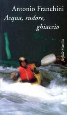 Acqua, sudore, ghiaccio.pdf