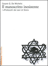 Il manoscritto inesistente. I «Protocolli dei savi di Sion» Scarica PDF EPUB
