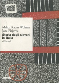 Storia degli sloveni in Italia (1866-1998) Scarica PDF EPUB
