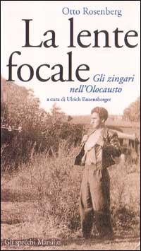 La lente focale. Gli zingari e l'olocausto Scarica PDF EPUB
