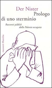 Copertina  Prologo di uno sterminio : racconti yiddish dalla Polonia occupata