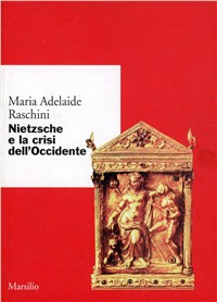 Nietzsche e la crisi dell'Occidente Scarica PDF EPUB
