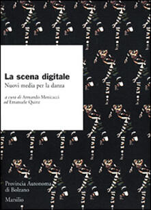 La scena digitale. Nuovi media per la danza.pdf