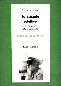 Image of Lo sguardo eclettico. Il cinema di Mario Monicelli