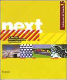 La Biennale di Venezia. 8ª Mostra internazionale di Architettura. Next.pdf