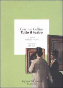Tutto il teatro. Vol. 4: 1888-1896..pdf