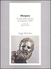 Libro Hospes. Il volto dello straniero da Leopardi a Jabès