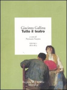 Tutto il teatro. Vol. 1: 1870-1873..pdf