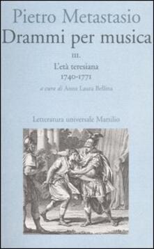 Drammi per musica. Vol. 3: Letà teresiana 1740-1771..pdf