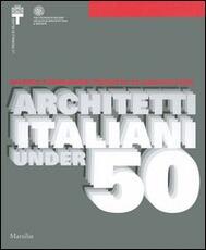 Libro Ricerca formazione progetto di architettura. Architetti italiani under 50. Atti del Convegno nazionale (4 maggio 2005)-Catalogo della mostra (5 maggio-12 giugno 2005