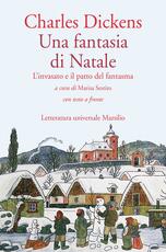 Libro Una fantasia di Natale. L'invasato e il patto del fantasma. Testo inglese a fronte Charles Dickens