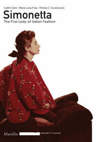Simonetta: italians fashion first lady. Catalogo della mostra (Firenze, 9 gennaio-17 febbraio 2008). Ediz. illustrata.pdf