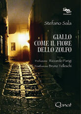 Libro Giallo come il fiore dello zolfo. Nuova ediz. Stefano Sala