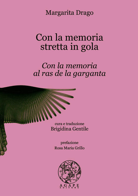 Con La Memoria Stretta In Gola Con La Memoria Al Ras De La Garganta Margarita Drago Libro Associazione Culturale Agape Deseo Blu Ibs