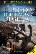 Libro Il bosco delle more di gelso Filippo Mammoli