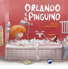 Festivalpatudocanario.es Orlando e il pinguino. Ediz. illustrata Image