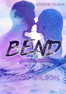 Bend. Waters series. Vol. 1.pdf