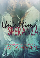 Libro Un' ultima speranza Layla Hagen