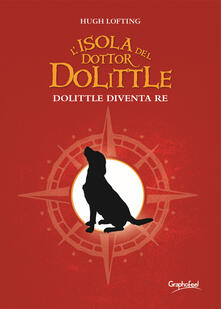 L isola del dottor Dolittle. Dolittle diventa re.pdf
