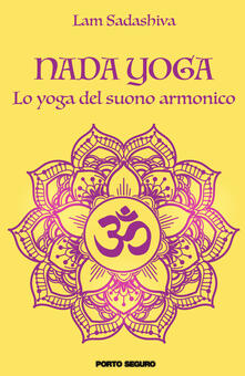 Nada yoga. Lo yoga del suono armonico.pdf