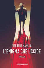 Libro L' enigma che uccide Barbara Mancini