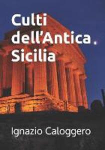 Libro Culti dell'antica Sicilia Ignazio Caloggero