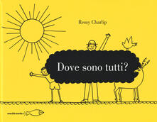 Dove sono tutti? Ediz. illustrata.pdf