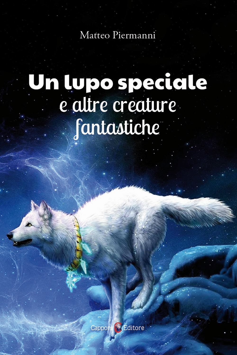 Image of Un lupo speciale e altre creature fantastiche