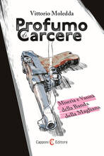Libro Profumo di carcere. Miseria e vanità della Banda della Magliana Vittorio Moledda