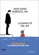 Libro La banalità del ma Mauro Biani Francesco Foti