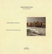 Libro Leonardo Sciascia, Mediterraneo. Una antologia