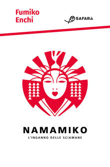 Namamiko. Linganno delle sciamane.pdf