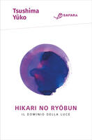 Hikari No Ryobun. Il dominio della luce
