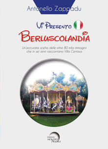 Vi presento Berluscolandia.pdf