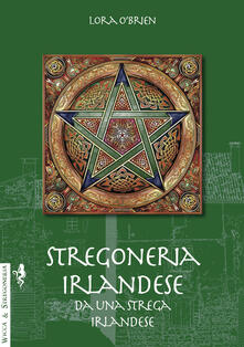 Stregoneria irlandese da una strega irlandese.pdf