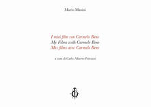 I miei film con Carmelo Bene-My Films with Carmelo Bene-Mes films avec Carmelo Bene. Ediz. multilingue.pdf