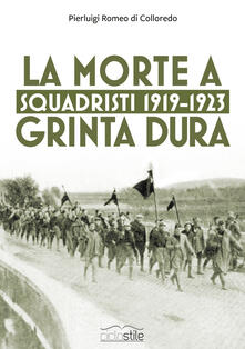Equilibrifestival.it Squadristi 1919-1923. La morte a grinta dura Image