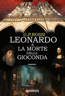 Leonardo e la morte della Gioconda.pdf