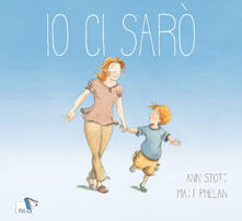 Io ci sarò. Ediz. a colori.pdf