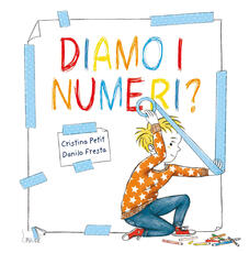Libro Diamo i numeri? Cristina Petit Danilo Fresta