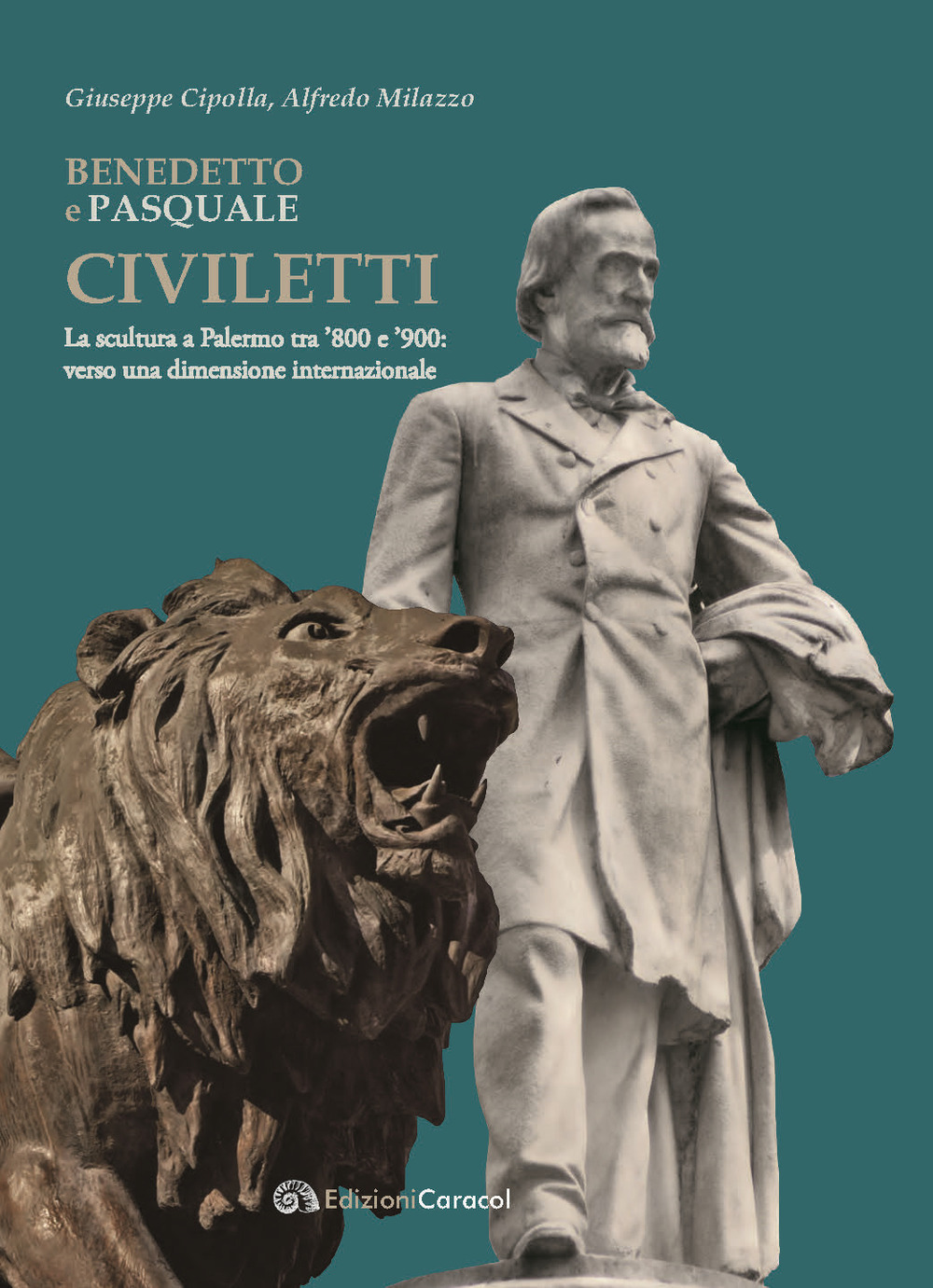 Image of Benedetto e Pasquale Civiletti. La scultura a Palermo tra '800 e '900: verso una dimensione internazionale