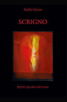 Emilio Giossi. Scrigno. Ediz. illustrata.pdf