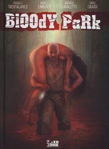 Bloody park. Ediz. italiana.pdf